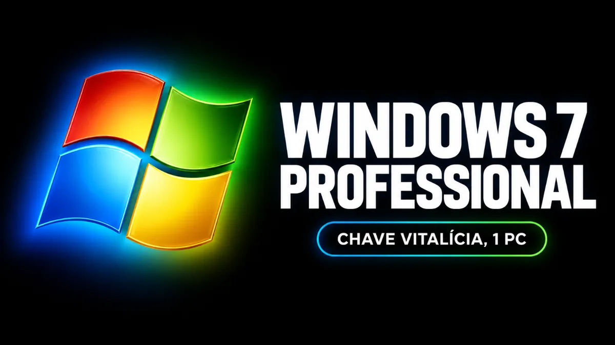 Windows 7 Professional SP1 - Chave Vitalícia (1 PC)